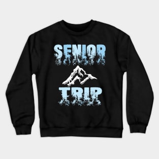 Senior trip 2022 Crewneck Sweatshirt